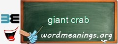 WordMeaning blackboard for giant crab